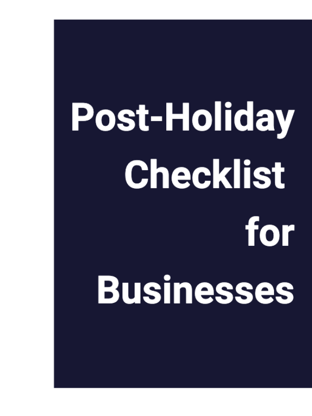 Post-Holiday Technology Checklist for Businesses